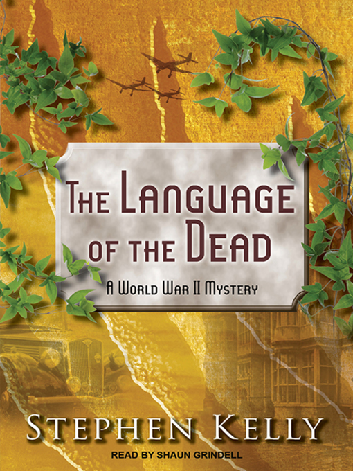 Title details for The Language of the Dead by Stephen Kelly - Available